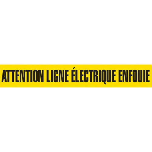 "Attention Ligne &eacute;lectrique Enfouie" Barricade Tape, French, 3" W x 1000' L, Black on Yellow Fastek