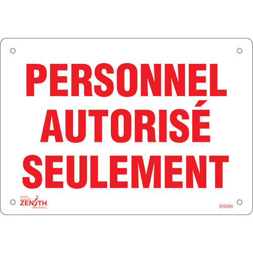 "Personnel autoris&eacute; seulement" Sign, 7" x 10", Plastic, French Fastek