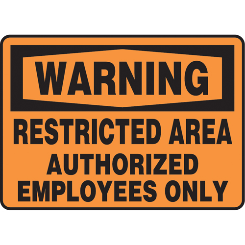 "Restricted Area" Sign, 7" x 10", Vinyl, English Fastek