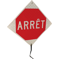 "Arr&ecirc;t" Rolled-Up Traffic Sign, 24" x 24", Vinyl, French Fastek