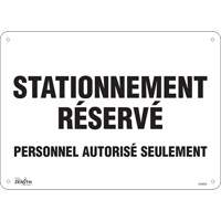"Stationnement r&eacute;serv&eacute;" Parking Sign, 10" x 14", Aluminum, French Fastek