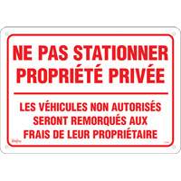 "Ne pas stationner propri&eacute;t&eacute; priv&eacute;e" Sign, 14" x 20", Aluminum, French Fastek