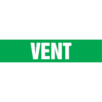 "Vent" Pipe Markers, Self-Adhesive, 4" H x 24" W, White on Green Fastek