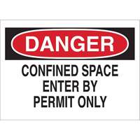 "DANGER Confined Space Enter By Permit Only" Sign, 10" x 14", Polystyrene, English Fastek